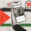 Fight digital censorship of Palestine solidarity