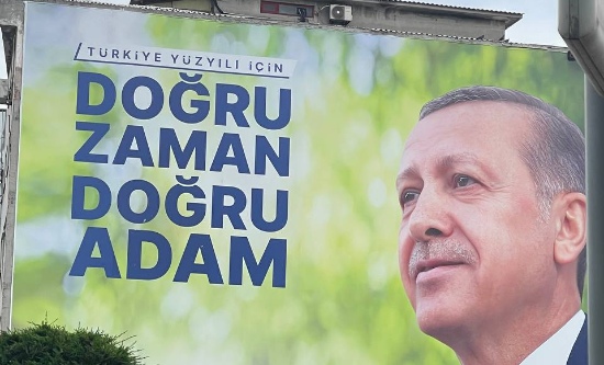 Election poster for Erdogan, 2023 - 'The right guy at the right time'