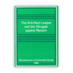 The Anti-Nazi League and the struggle against racism (digital book, 1979)
